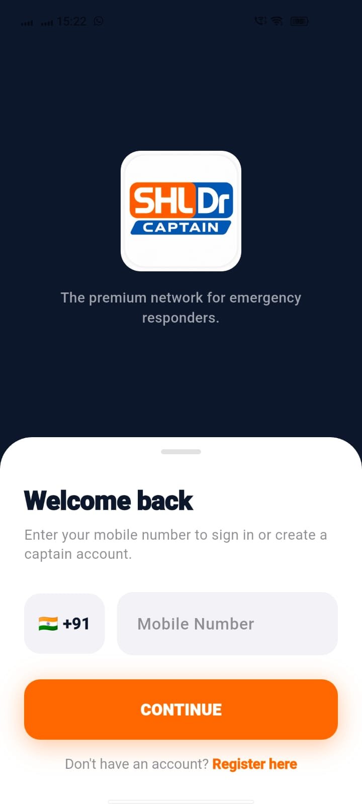 SHLDr Captain welcome screen with mobile number input, India country code, Continue button and registration link