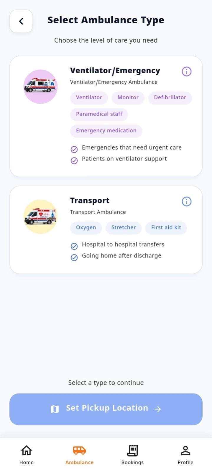 SHLDr Select Ambulance Type screen showing Ventilator Emergency and Transport ambulance options, equipment details and pickup location button